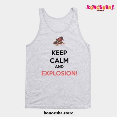 Megumin - Keep Calm And Explosion! Tank Top Gray / S