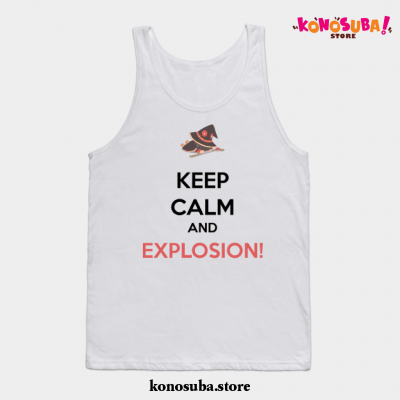 Megumin - Keep Calm And Explosion! Tank Top White / S